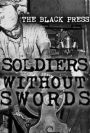 Black Press: Soldiers Without Swords