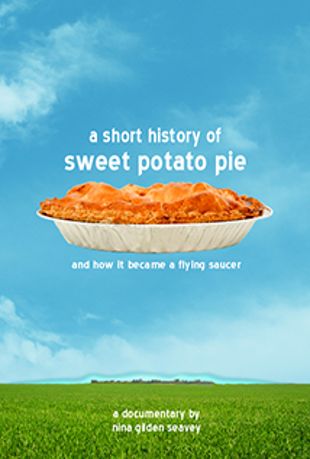 A Short History of Sweet Pototo Pie and How it Became a Flying Saucer