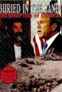 Buried In the Sand: The Deception of America