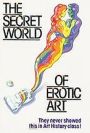 The Secret World of Erotic Art