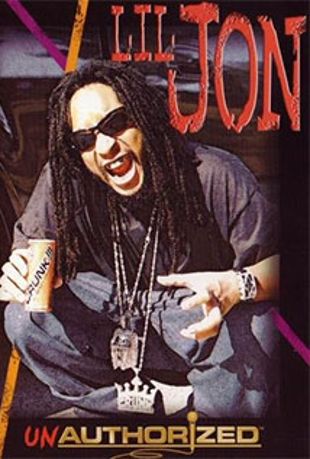 Lil Jon: Unauthorized