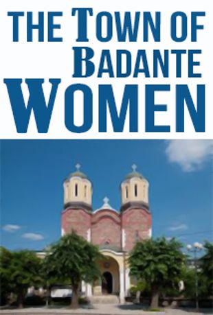 The Town of Badante Women