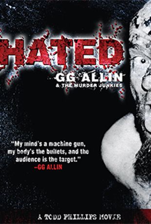 Hated: G.G. Allin & the Murder Junkies