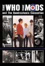 The Who, The Mods And The Quadrophenia