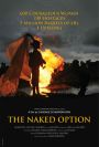 The Naked Option: A Last Resort