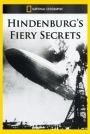 Hindenburg's Fiery Secrets