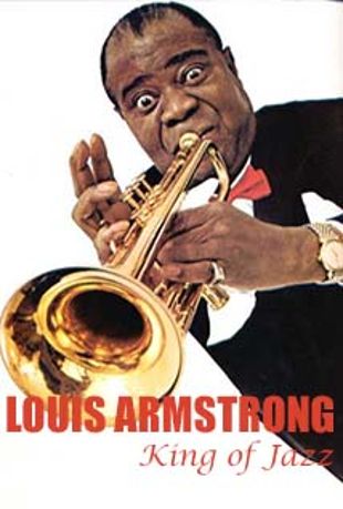 Louis Armstrong - King of Jazz
