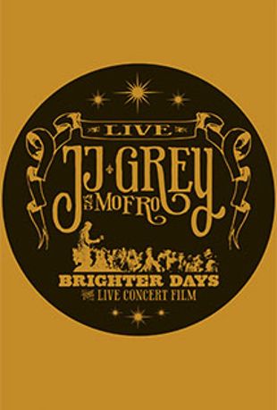 JJ Grey & Mofro: Brighter Days