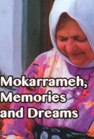 Mokarrameh, Memories and Dreams