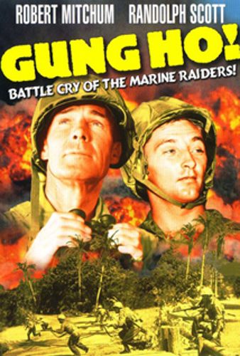 Gung Ho 1943 Ray Enright Cast And Crew Allmovie