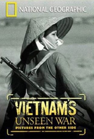 Vietnam's Unseen War: Pictures from the Other Side