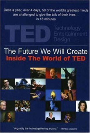 The Future We Will Create: Inside the World of TED