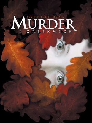 Dominick Dunne Presents: Murder in Greenwich