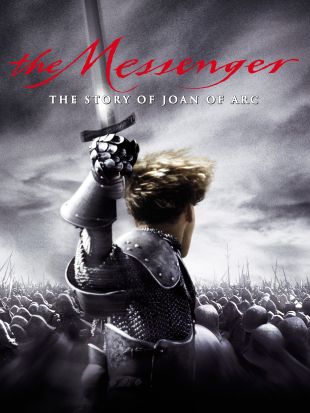 The Messenger: The Story of Joan of Arc