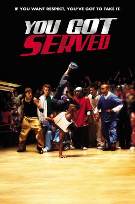 You Got Served (2004) You Got Served (2004)