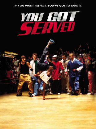 You Got Served