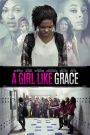 A Girl Like Grace