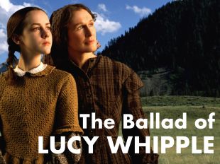 Golden Dreams: The Ballad of Lucy Whipple