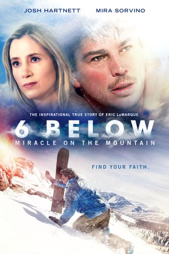 6 Below Miracle On The Mountain 2017 Scott Waugh Cast And Crew Allmovie