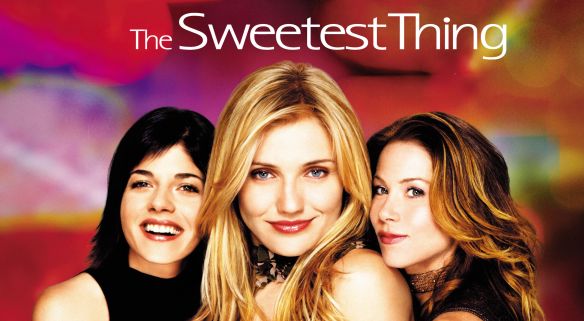 The Sweetest Thing (2002) - Roger Kumble | Synopsis, Characteristics ...