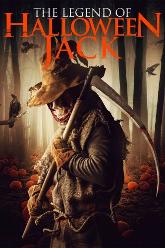 The Legend Of Halloween Jack 2018 Andrew Jones Cast And Crew