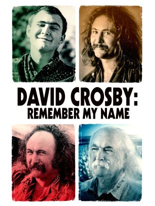 David Crosby: Remember My Name