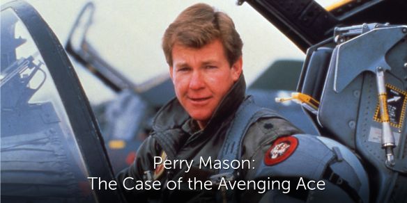 Perry Mason: The Case of the Avenging Ace (1988) - Christian I. Nyby II - Perry Mason Case Of The Avenging Ace