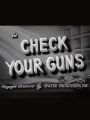 Check Your Guns