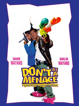 Don't Be a Menace to South Central While Drinking Your Juice in the Hood