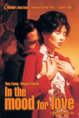 In The Mood For Love (2000) - Wong Kar-Wai | Awards | AllMovie