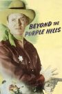 Beyond the Purple Hills
