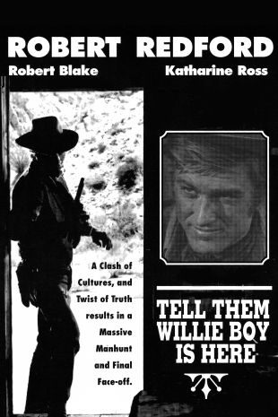 Tell Them Willie Boy Is Here
