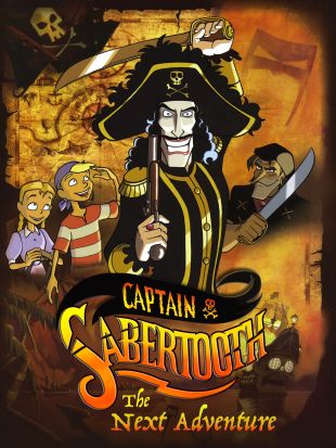Captain Sabertooth's Next Adventure