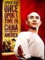 Once Upon a Time in China and America
