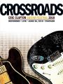 Eric Clapton: Crossroads Guitar Festival 2010