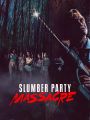 Slumber Party Massacre