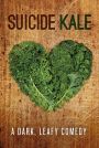 Suicide Kale