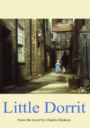 Little Dorrit - Part Two: Little Dorrit's Story
