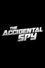 The Accidental Spy