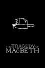 The Tragedy of Macbeth