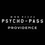 Psycho-Pass Providence
