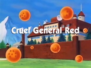 Dragon Ball : Cruel General Red