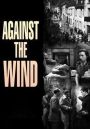 Against the Wind