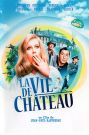 La Vie de Chateau