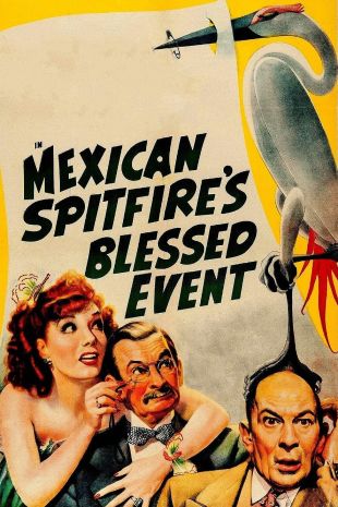 Mexican Spitfire's Blessed Event