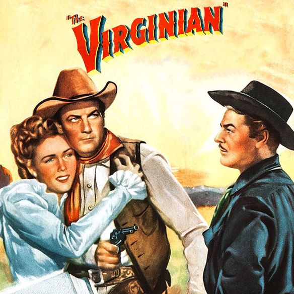 The Virginian (1946) Stuart Gilmore Synopsis, Characteristics
