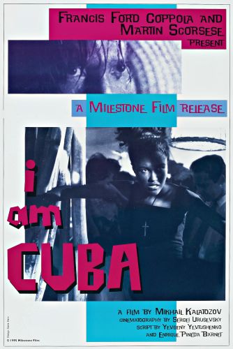 I Am Cuba By Mikhail Kalatozov: Film Analysis