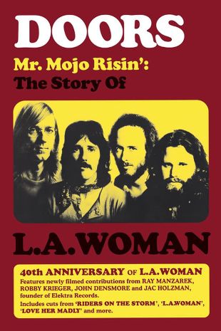 The Doors: Mr. Mojo Risin' - The Story of L.A. Woman