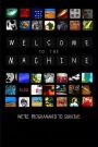 Welcome to the Machine