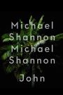 Michael Shannon Michael Shannon John